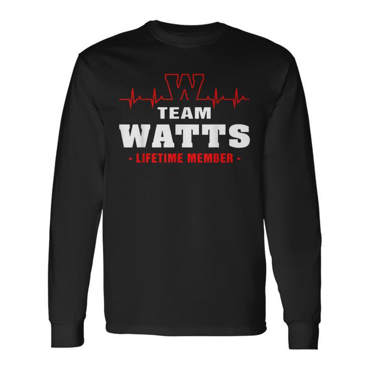 Team Watts Lifetime Member Surname Last Name Long Sleeve T-Shirt