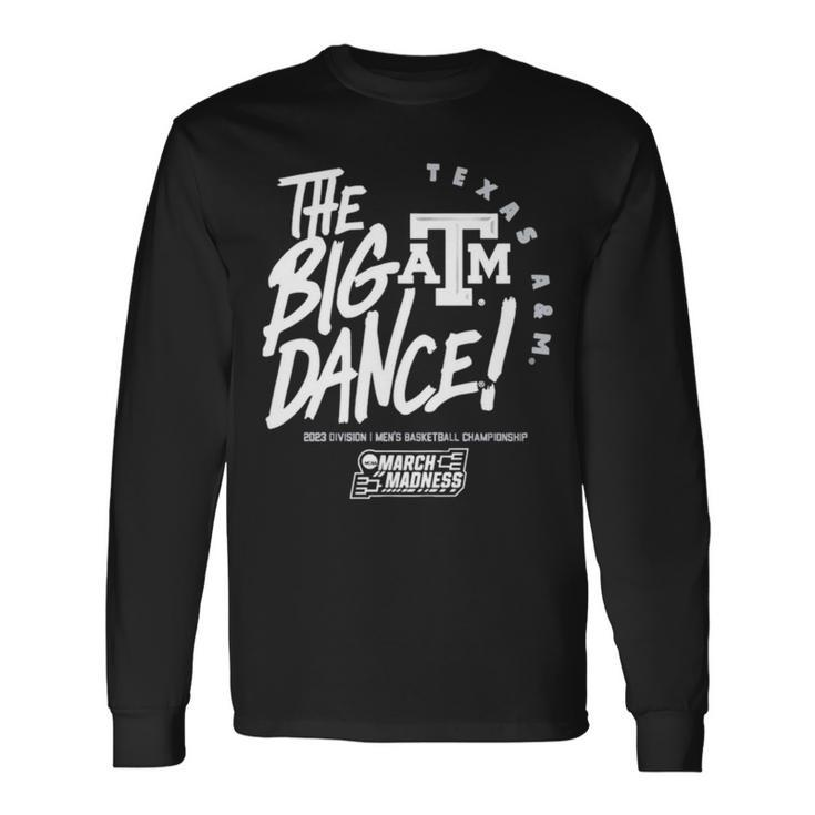 Texas A&AmpM The Big Dance March Madness 2023 Division Men’S Basketball Championship Long Sleeve T-Shirt T-Shirt