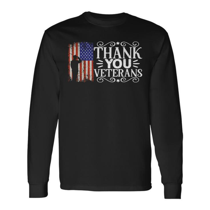 Thank You Veterans Will Make An Amazing Veterans Day V2 Long Sleeve T-Shirt