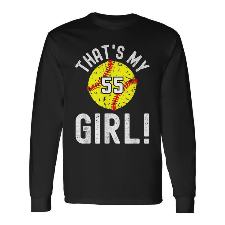 Thats My Girl Jersey Number 55 Vintage Softball Mom Dad Long Sleeve T-Shirt