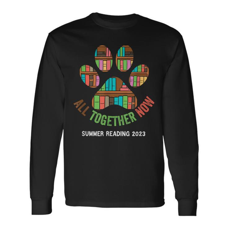 All Together Now Summer Reading Program 2023 Library Books Long Sleeve T-Shirt T-Shirt