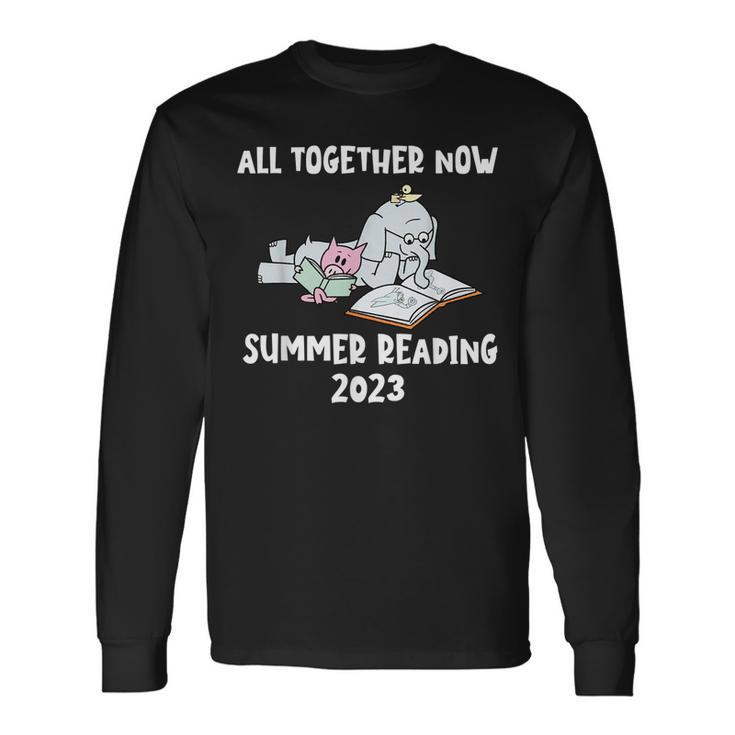 All Together Now Summer Reading Program 2023 Pig Elephant Long Sleeve T-Shirt