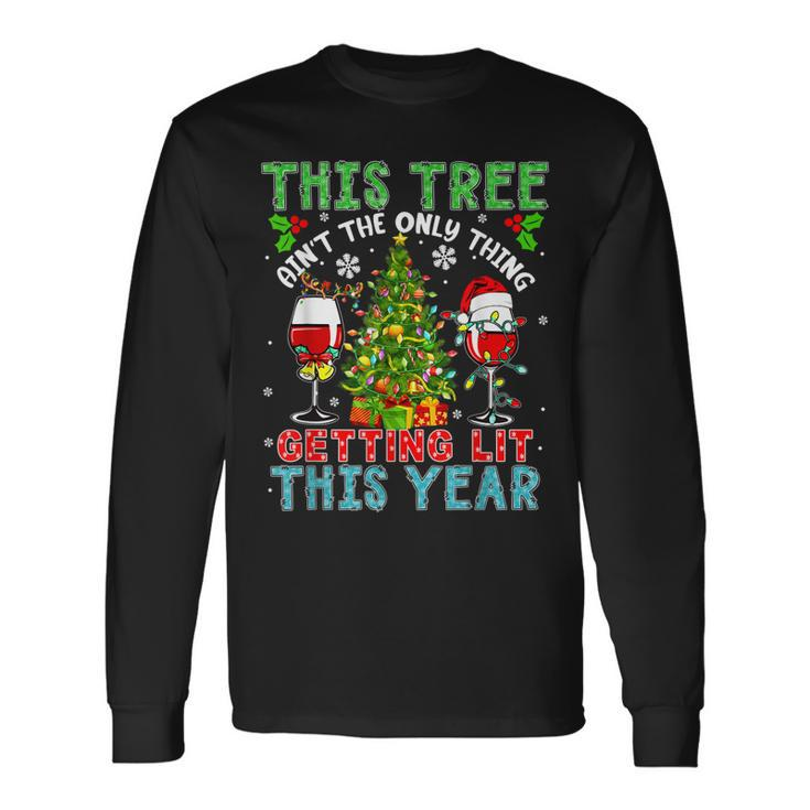 This Tree Aint Only Thing Getting Lit Xmas Two Santa Wines Long Sleeve T-Shirt
