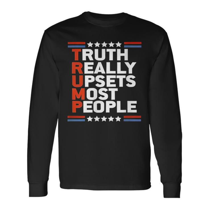 Truth Really Upsets Most People Trump 2024  Men Women Long Sleeve T-shirt Graphic Print Unisex