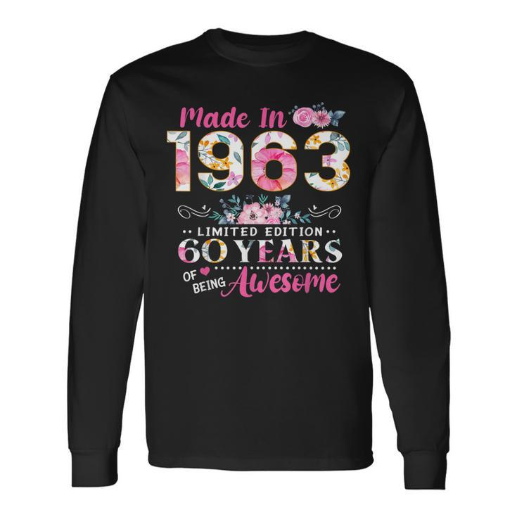 Turning 60 Floral Made In 1963 60Th Birthday Long Sleeve T-Shirt T-Shirt
