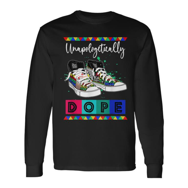 Unapologetically Shoes Black History Month Black History Long Sleeve T-Shirt