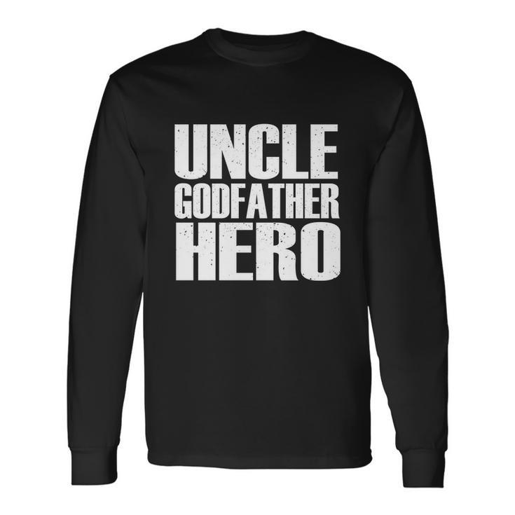 Uncle Hero Long Sleeve T-Shirt
