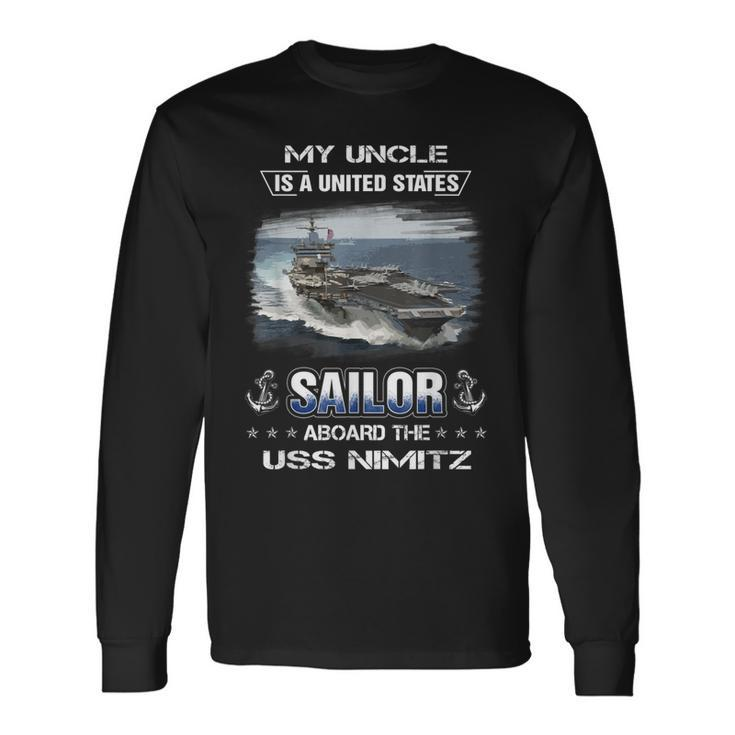 My Uncle Is A Sailor Aboard The Uss Nimitz Cvn 68 Long Sleeve T-Shirt Gifts ideas