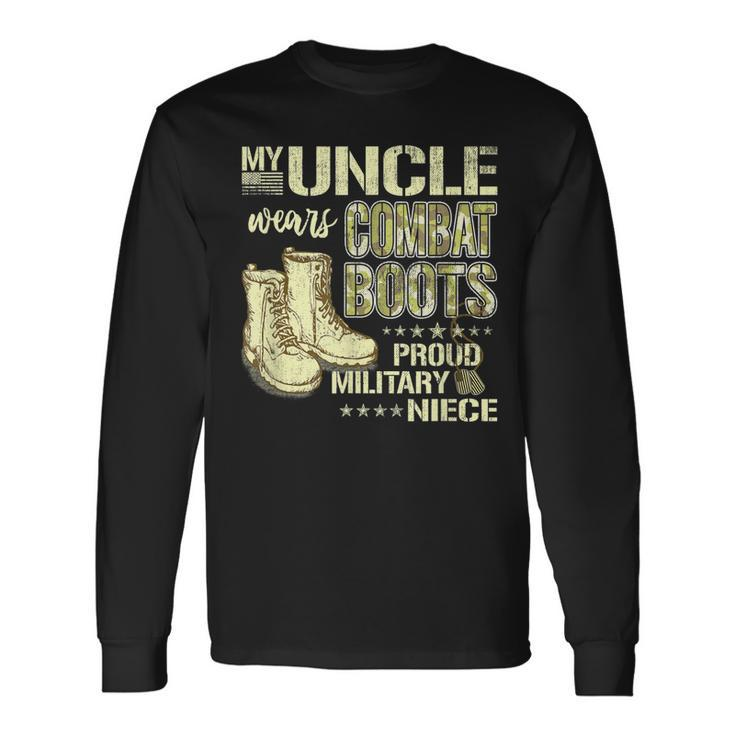 My Uncle Wears Combat Boots Dog Tags Proud Military Niece Long Sleeve T-Shirt