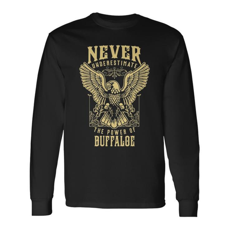 Never Underestimate The Power Of Buffaloe Personalized Last Name Long Sleeve T-Shirt