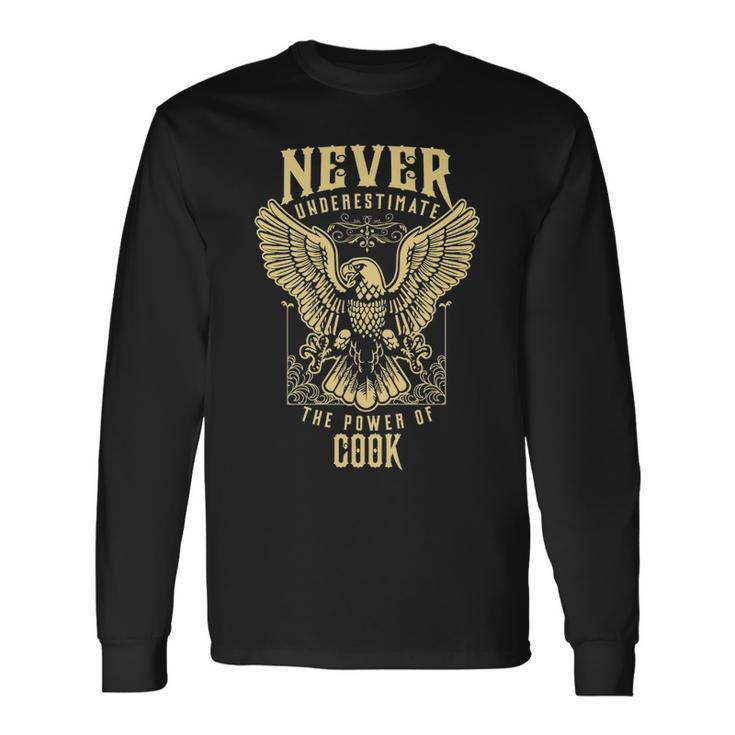 Never Underestimate The Power Of Cook Personalized Last Name Long Sleeve T-Shirt