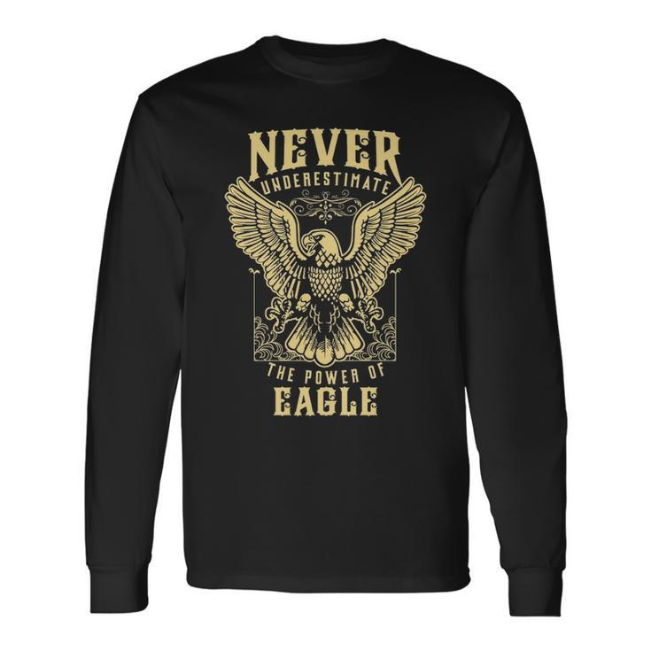 Never Underestimate The Power Of Eagle Personalized Last Name Long Sleeve T-Shirt