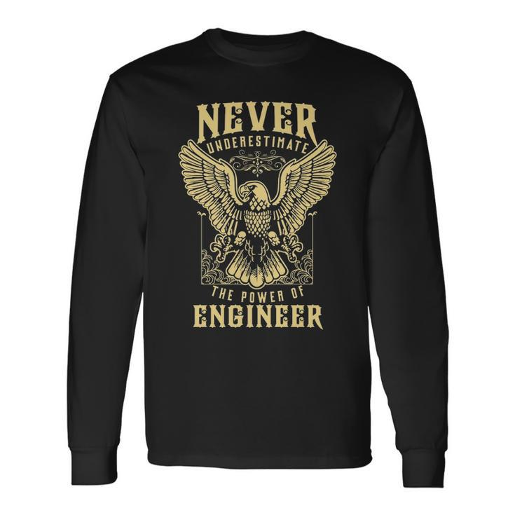 Never Underestimate The Power Of Engineer Personalized Last Name Long Sleeve T-Shirt