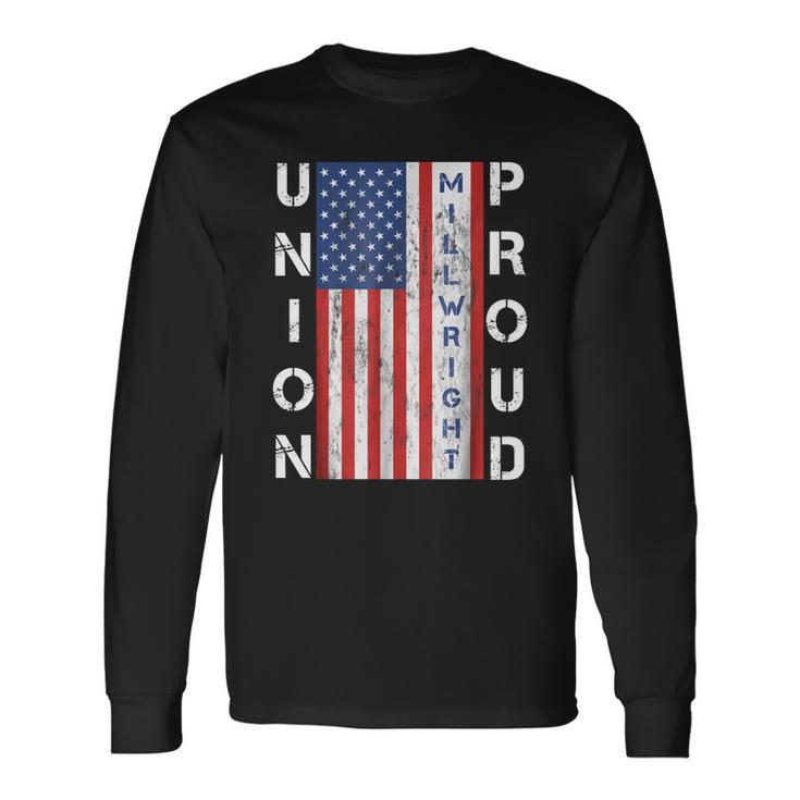 Union Proud American Flag Millwright Men Women Long Sleeve T-Shirt T-shirt Graphic Print