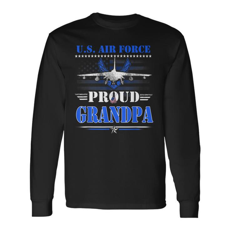 Us Air Force Proud Grandpa Fathers -Usaf Air Force Veterans Long Sleeve T-Shirt