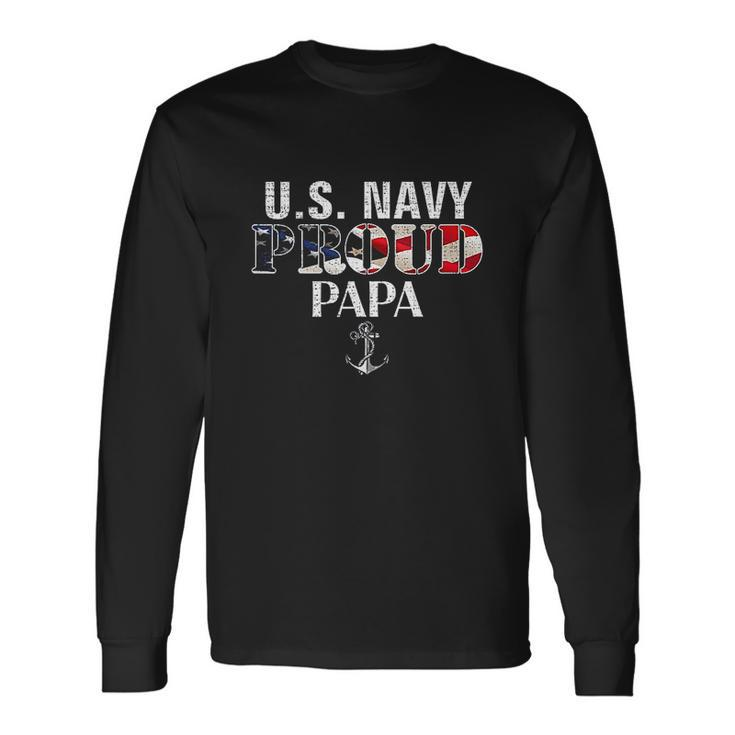 US Proud Navy Papa With American Flag Veteran Day Men Women Long Sleeve T-Shirt T-shirt Graphic Print