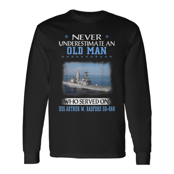 Uss Arthur W Radford Dd-968 Destroyer Class Father Day Long Sleeve T-Shirt