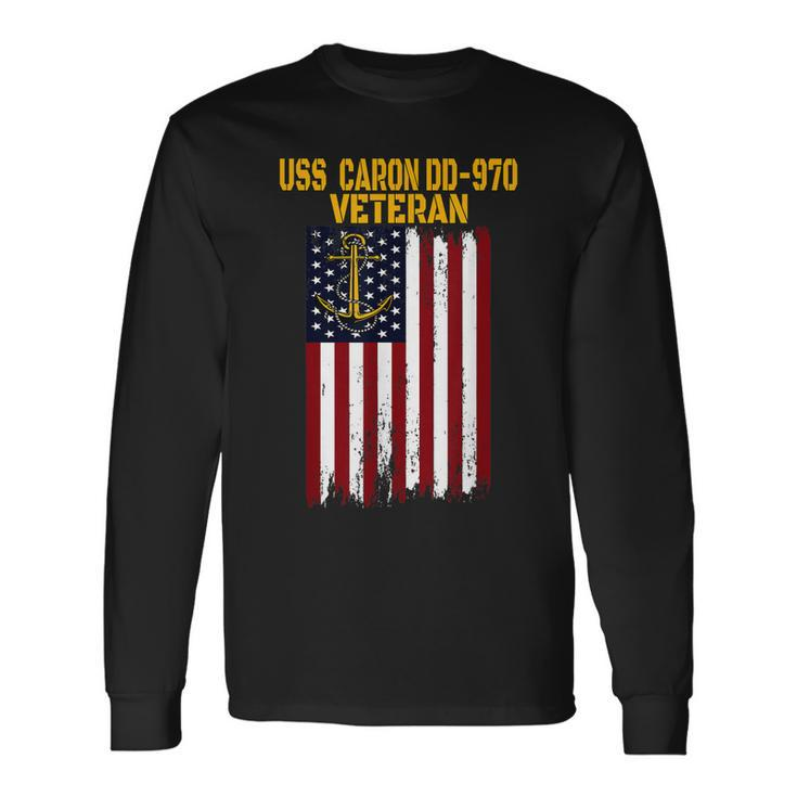 Uss Caron Dd-970 Destroyer Veterans Day Fathers Day Dad Son Long Sleeve T-Shirt