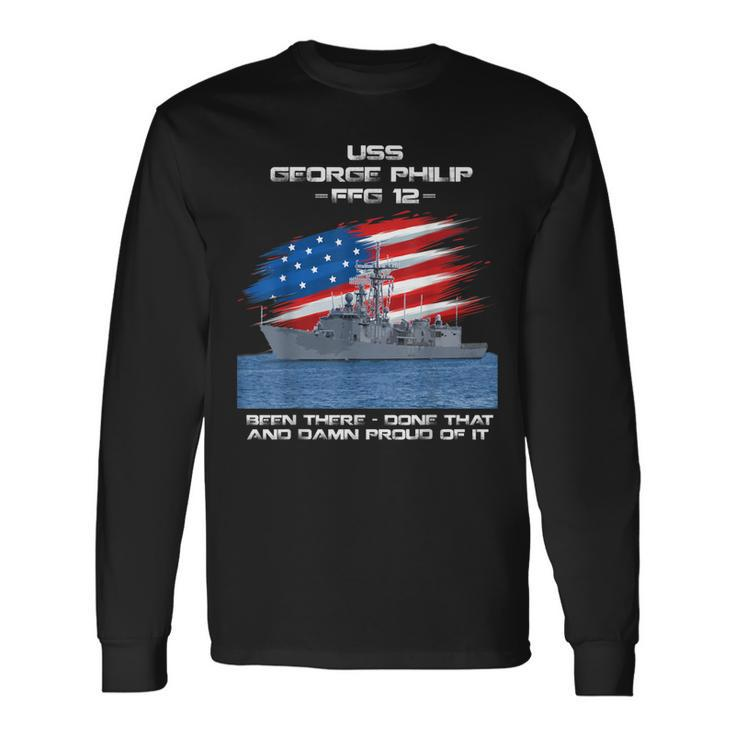 Uss George Philip Ffg-12 Class Frigate American Flag Veteran Long Sleeve T-Shirt