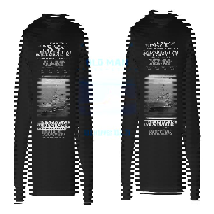 Uss Hopper Ddg70 Destroyer Class Veterans Day Father Day Long Sleeve TShirt Seseable