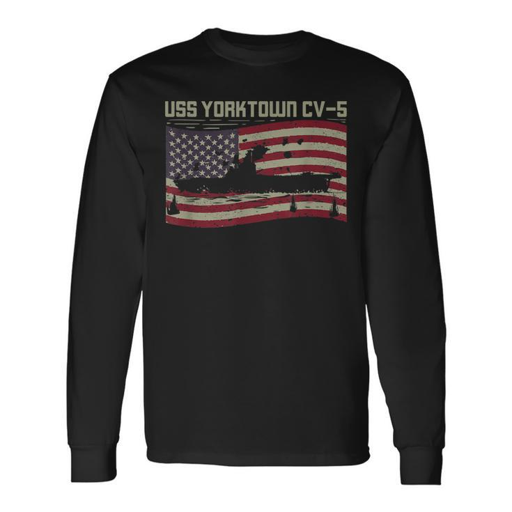 Uss Yorktown Cv-5 For A Us Military Veteran Long Sleeve T-Shirt