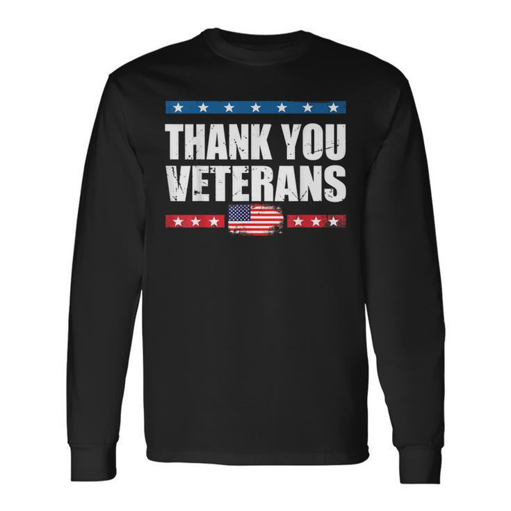 For Veterans Thank You Veterans Veterans Day Long Sleeve T-Shirt