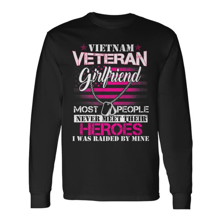 Vietnam Veteran Girlfriend Raised By My Hero Veteran Day Long Sleeve T-Shirt
