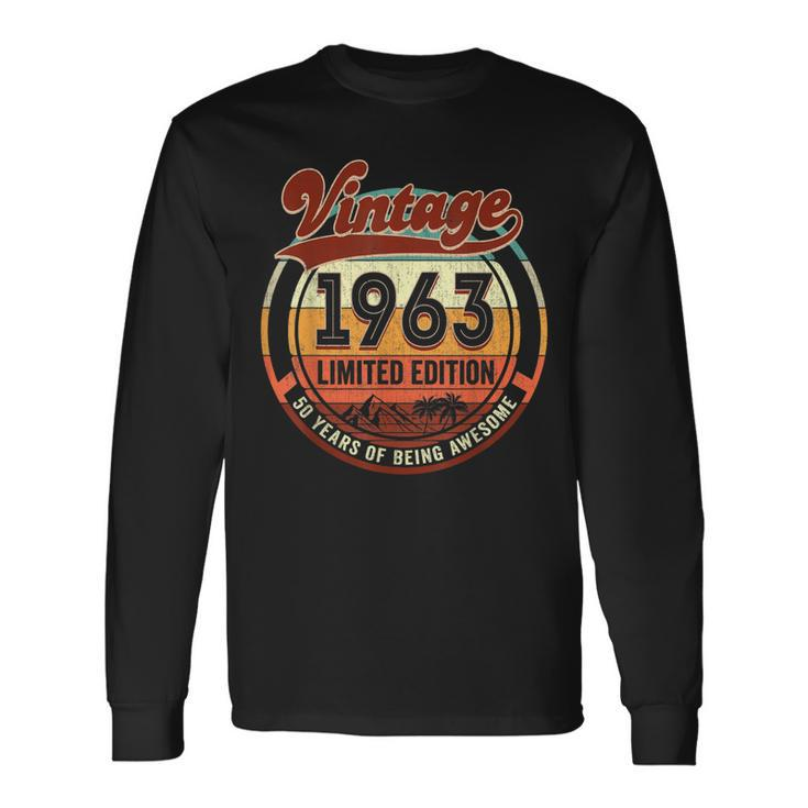Vintage 1963 Limited Edition 60 Year Old 60Th Birthday V2 Long Sleeve T-Shirt