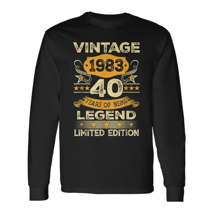 Vintage 1983 40 Year Old 40Th Birthday Limited Edition Long Sleeve T-Shirt T-Shirt