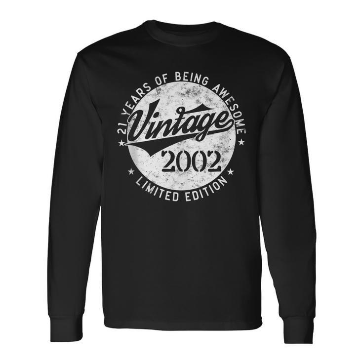 Vintage 2002 Limited Edition Adult 21 Year Old 21St Birthday Long Sleeve T-Shirt T-Shirt