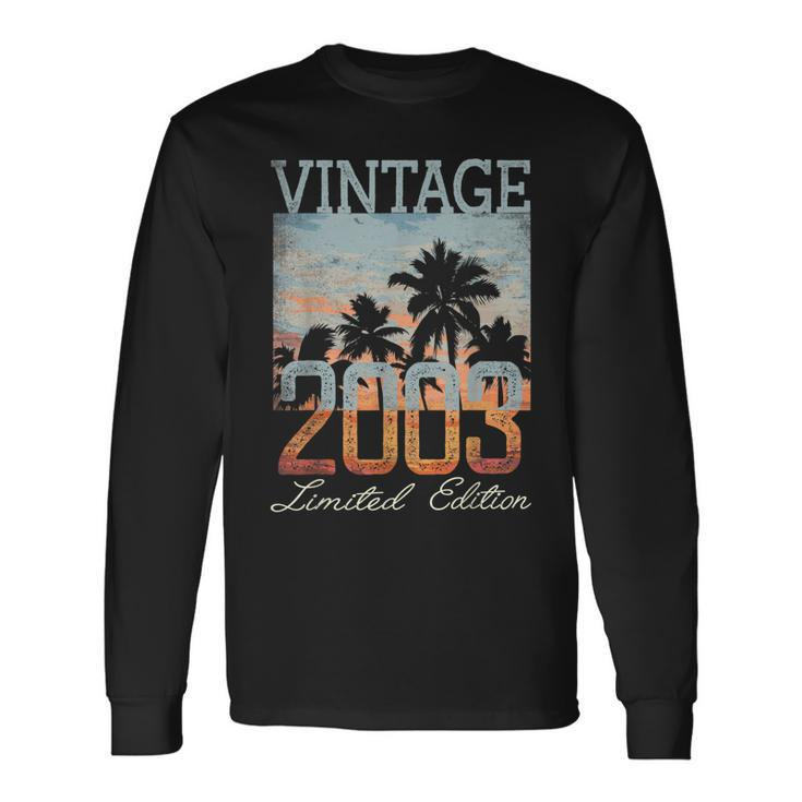 Vintage 2003 Limited Edition 20Th Birthday 20 Year Old Long Sleeve T-Shirt