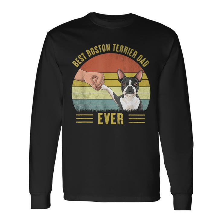 Vintage Best Boston Terrier Dad Ever Fist Bump Dog Long Sleeve T-Shirt