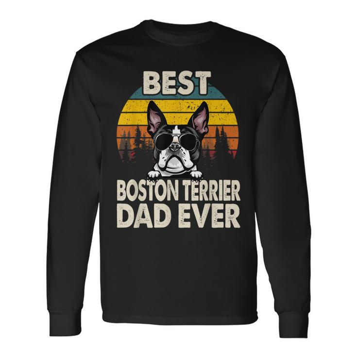 Vintage Best Boston Terrier Dog Dad Ever Lover Long Sleeve T-Shirt T-Shirt