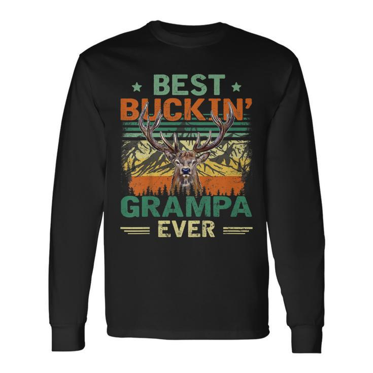 Vintage Best Buckin Grampa Ever Deer Hunters Father Day Long Sleeve T-Shirt