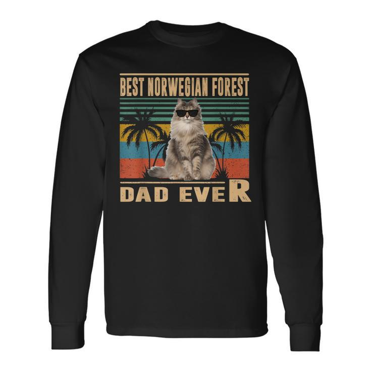Vintage Best Cat Dad Ever Norwegian Forest Cat Fathers Day Long Sleeve T-Shirt
