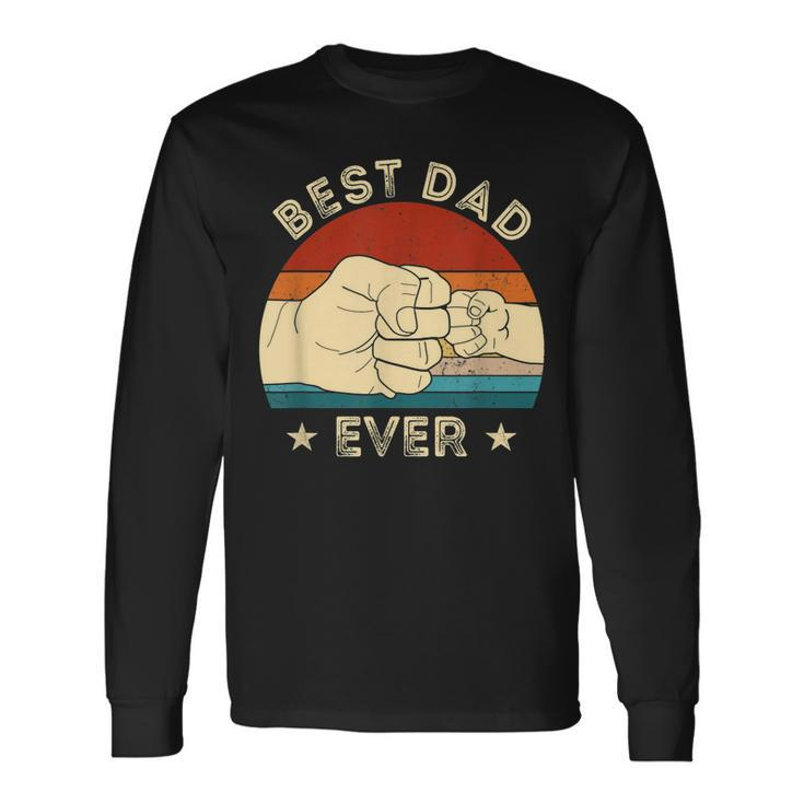 Vintage Best Dad Ever Fist Bump Fathers Day Daddy Long Sleeve T-Shirt T-Shirt