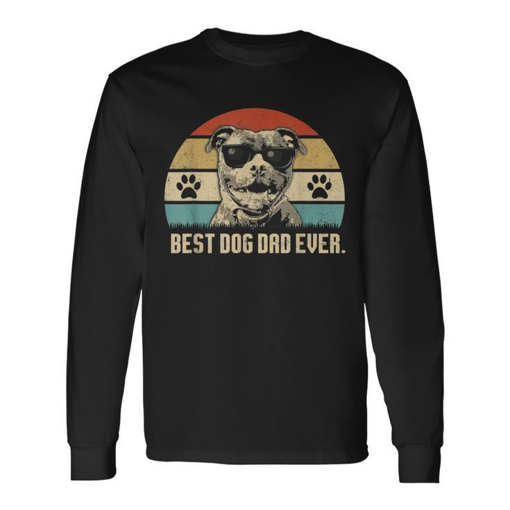 Vintage Best Pitbull Dog Dad Ever Fathers Day Long Sleeve T-Shirt