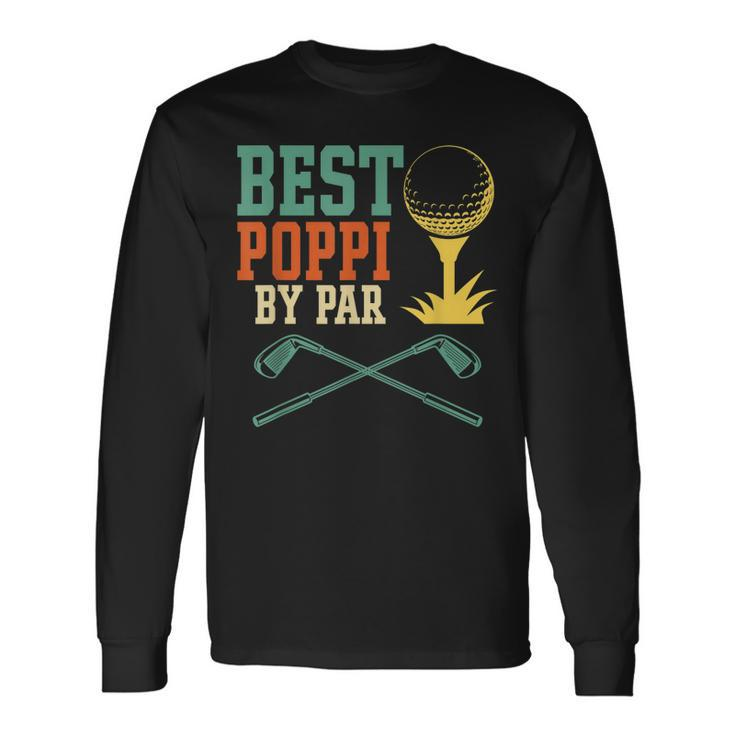 Vintage Best Poppi By Par Disc Golf Dad Fathers Papa Long Sleeve T-Shirt