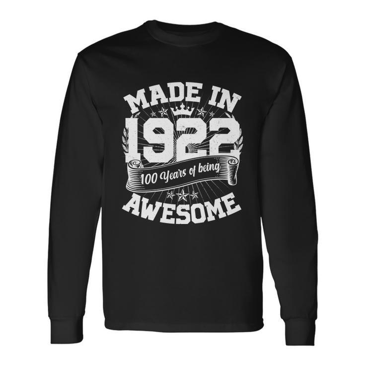 Vintage Crown Made In 1922 100 Years Of Being Awesome 100Th Birthday Long Sleeve T-Shirt