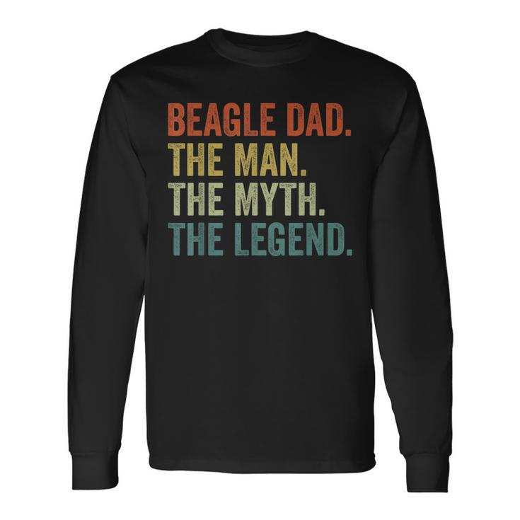 Vintage Dog Dad Man Myth Legend Beagle Dad Day Long Sleeve T-Shirt
