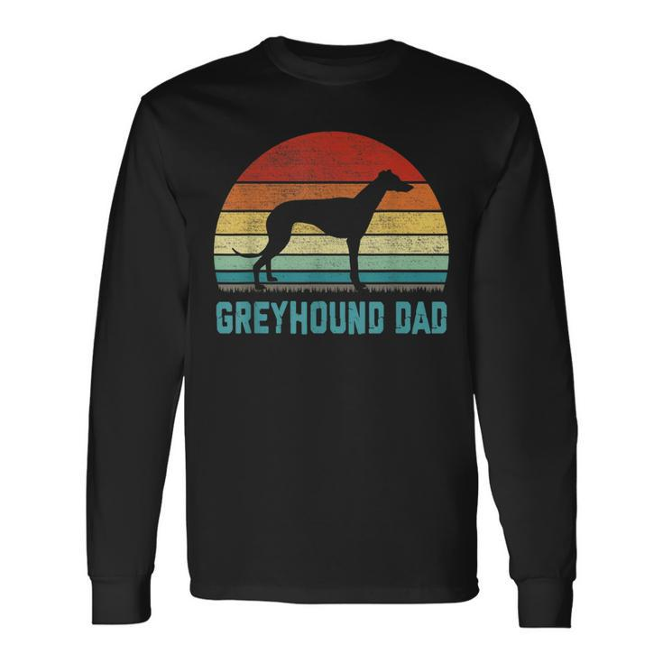 Vintage Greyhound Dad Dog Lover Long Sleeve T-Shirt
