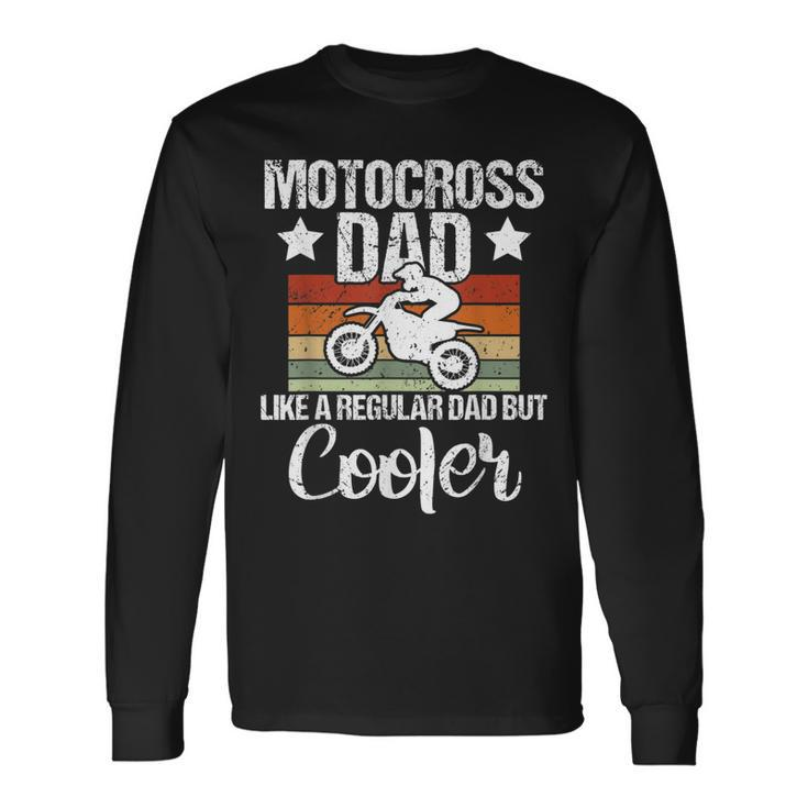 Vintage Motocross Dad Dirt Bike Motocross Dirt Bike Long Sleeve T-Shirt