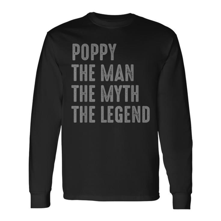 Vintage Poppy The Man The Myth The Legend Long Sleeve T-Shirt Gifts ideas