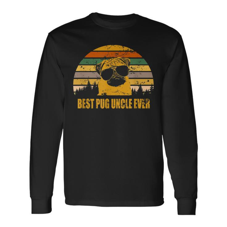 Vintage Pug Uncle Best Pug Uncle Ever Father Day Long Sleeve T-Shirt T-Shirt