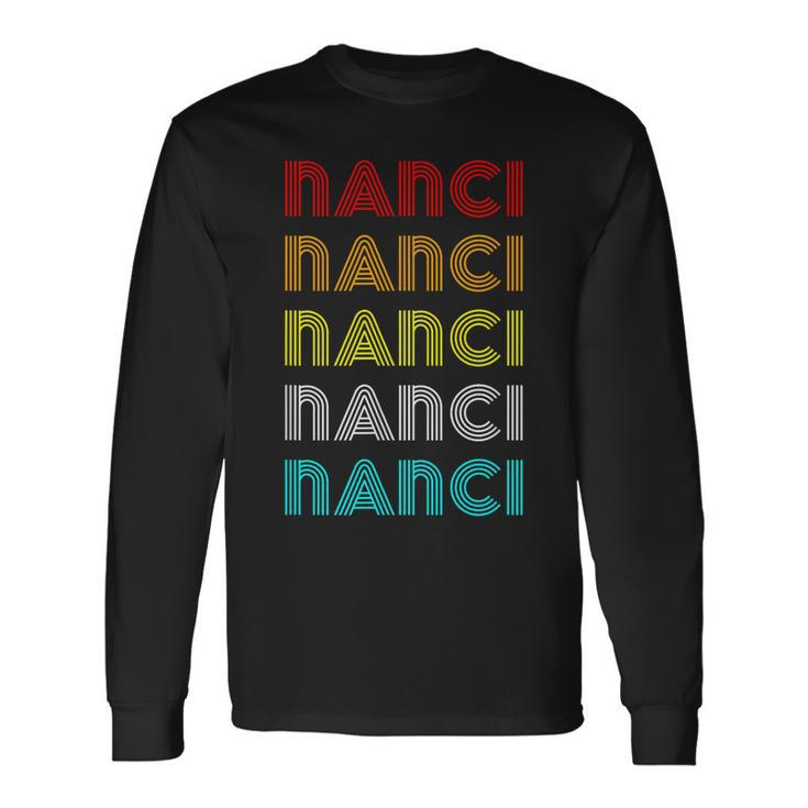 Vintage Retro Nanci Repeat Font 60S 70S Classic Novelty Long Sleeve T-Shirt