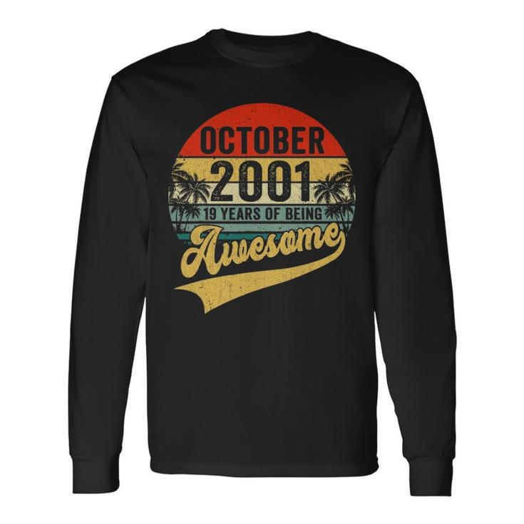 Vintage Retro October 2001 19Th Birthday 19 Years Old Long Sleeve T-Shirt