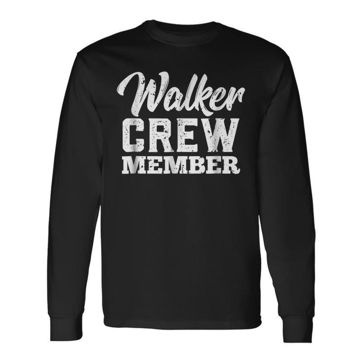 Walker Crew Member Matching Name Long Sleeve T-Shirt