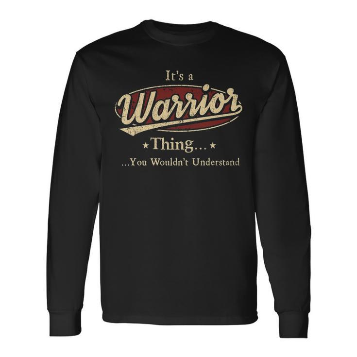 Warrior Personalized Name Name Print S With Name Warrior Long Sleeve T-Shirt