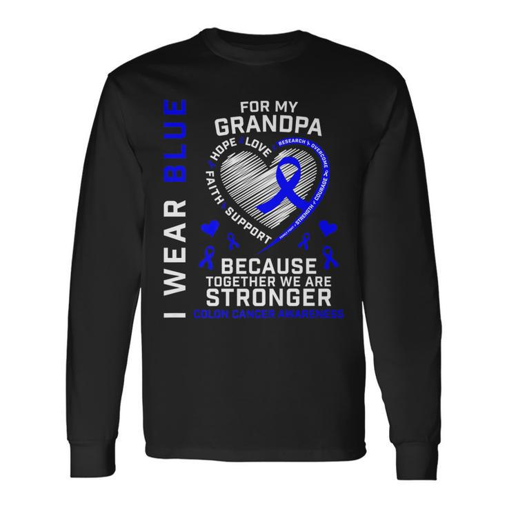 I Wear Blue For My Grandpa Colon Cancer Awareness Graphic Long Sleeve T-Shirt