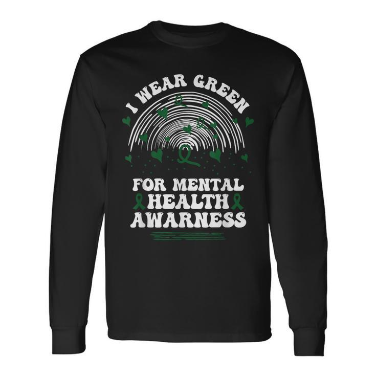 I Wear Green For Mental Health Awareness Green Ribbon Long Sleeve T-Shirt T-Shirt